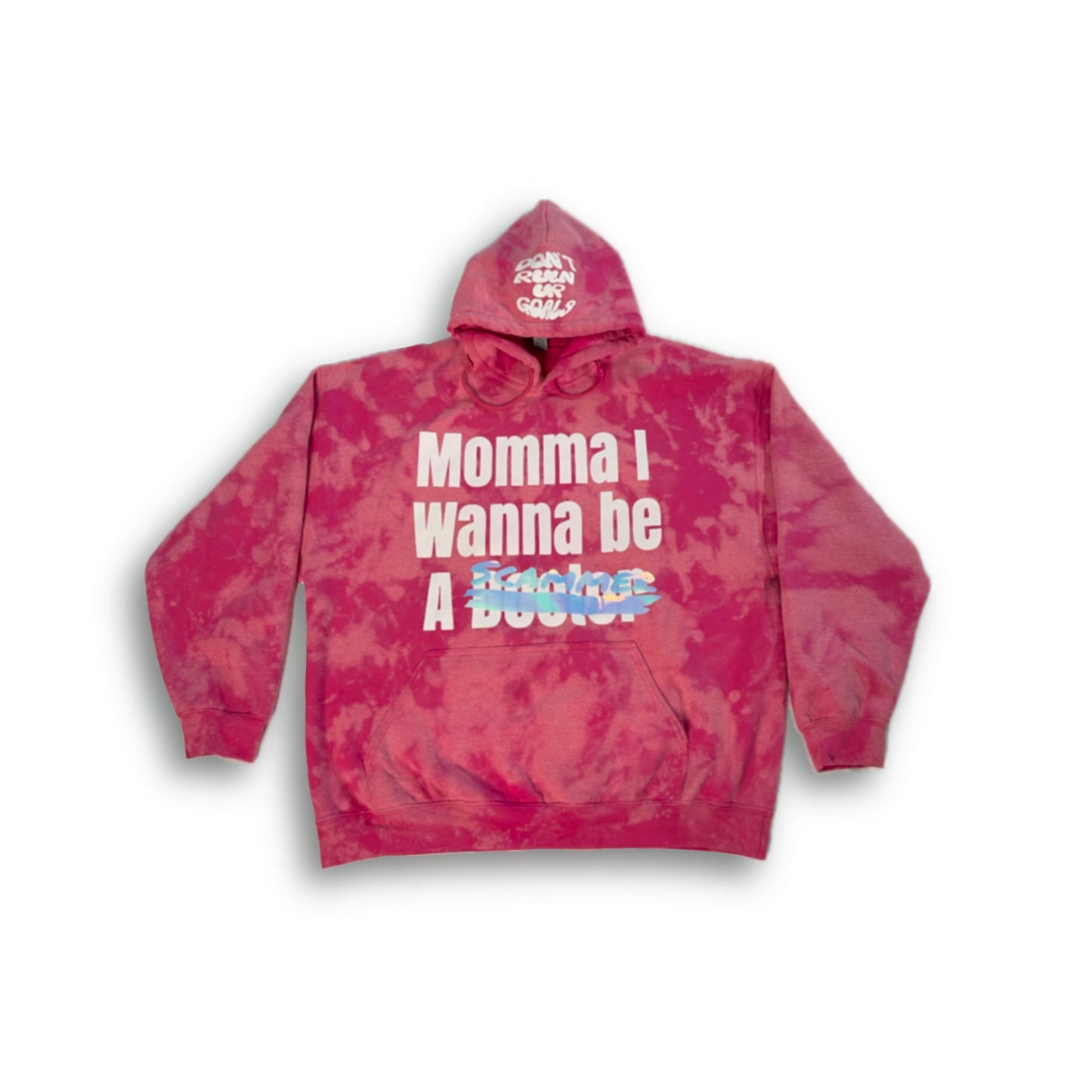 “Mama I Want to be a Scammer” Hoodie